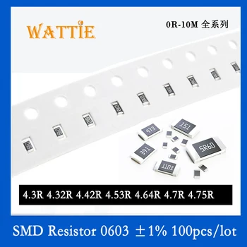 SMD Rezistorius 0603 1% 4.3 R 4.32 R 4.42 R 4.53 R 4.64 R 4.7 R 4.75 R 100VNT/daug chip resistors 1/10W 1.6 mm*0.8 mm